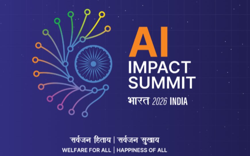 India–AI Impact Summit 2026: Global Leaders Gather in New Delhi to Shape Inclusive AI Future
