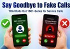 1601-Series: Now Spot Fake Calls Easily