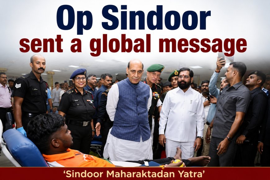 Operation Sindoor Showed India’s Resolve: Rajnath Singh