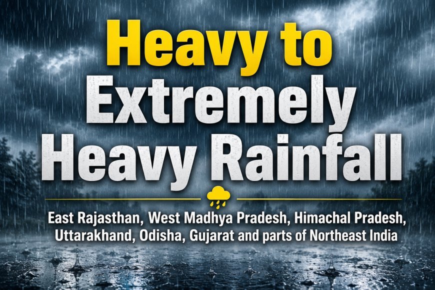 Heavy Rainfall Alert Across Several States
