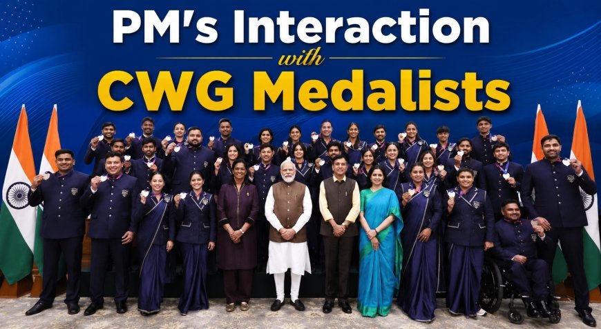 PM’s interaction with India's CWG Medalists
